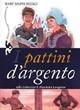 I pattini d'argento - Mary Mapes Dodge - Libro Giunti Editore 2001, Gemini | Libraccio.it