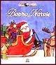 Babbo Natale - Maria Loretta Giraldo - Libro Giunti Editore 2002, Scoprire | Libraccio.it