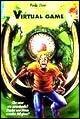Virtual game - Paolo Chiari - Libro Giunti Editore 2001, Gru. Giunti ragazzi universale. Under 14 | Libraccio.it