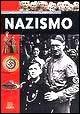 Nazismo - Andrea La Bella - Libro Giunti Editore 2001, Atlanti universali Giunti | Libraccio.it