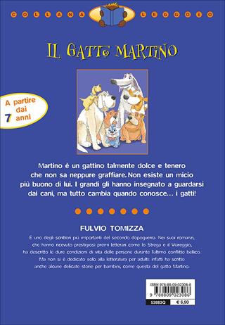Il gatto Martino. Ediz. illustrata - Fulvio Tomizza, Alberta Torres - Libro Giunti Junior 2001, Leggo io | Libraccio.it