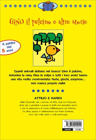 Gino il pulcino e altre storie. Ediz. illustrata - Karen Gunthorp, Attilio Cassinelli - Libro Giunti Junior 2002, Leggo io | Libraccio.it