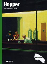 Hopper. Ediz. illustrata - Orietta Rossi Pinelli - Libro Giunti Editore 2003, Dossier d'art | Libraccio.it