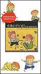 Capricci che passione! Ediz. illustrata