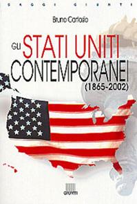 Gli Stati Uniti contemporanei (1865-2002) - Bruno Cartosio - Libro Giunti Editore 2002, Saggi Giunti | Libraccio.it