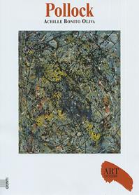 Pollock. Ediz. illustrata - Achille Bonito Oliva - Libro Giunti Editore 2003, Dossier d'art | Libraccio.it