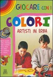 Giocare con i colori. Artisti in erba