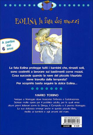 Eolina la fata dei mozzi. Ediz. illustrata - Mario Tobino - Libro Giunti Junior 2003, Leggo io | Libraccio.it