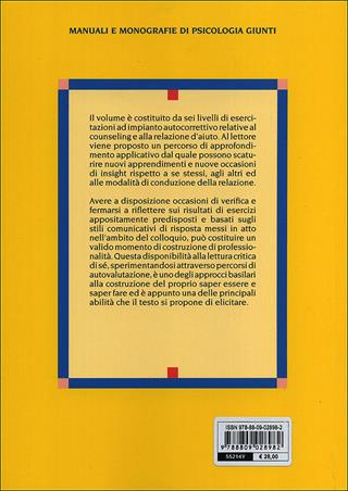 Counseling e relazione d'aiuto. Linee guida e strumenti per l'autoverifica - Anna M. Di Fabio - Libro Giunti Editore 2003, Manuali e monografie di psicologia Giunti | Libraccio.it