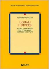 Uguali e diversi. Teorie e strumenti per conoscere se stessi e gli altri