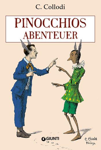 Pinocchios Abenteuer - Carlo Collodi - Libro Giunti Junior 2003, Pinocchio | Libraccio.it