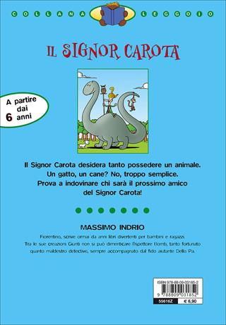 Il signor Carota. Ediz. illustrata - Massimo Indrio - Libro Giunti Junior 2004, Leggo io | Libraccio.it