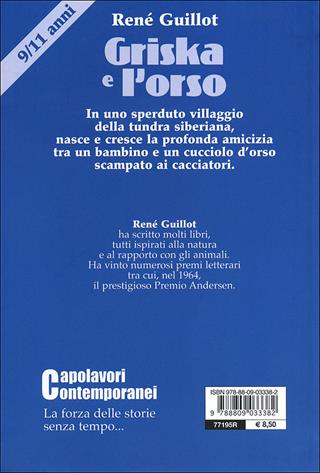 Griska e l'orso - René Guillot - Libro Giunti Junior 2004, Capolavori contemporanei | Libraccio.it