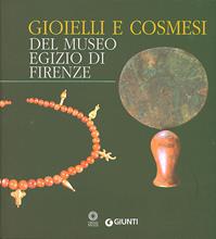 Gioielli e cosmesi del Museo egizio  - Libro Giunti Editore 2003 | Libraccio.it