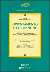 Orientamento e formazione. Progetti ed esperienze nella scuola e nell'università