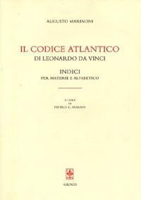 Il Codice Atlantico di Leonardo da Vinci: indice per materie e alfabetico - Augusto Marinoni - Libro Giunti Editore 2017 | Libraccio.it