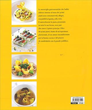 Le ricette di pasta e primi piatti - Claudio Sadler - Libro Giunti Editore 2005, Grandi cuochi | Libraccio.it