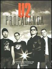 U2. Il meglio di Propaganda. Vent'anni della rivista ufficiale U2