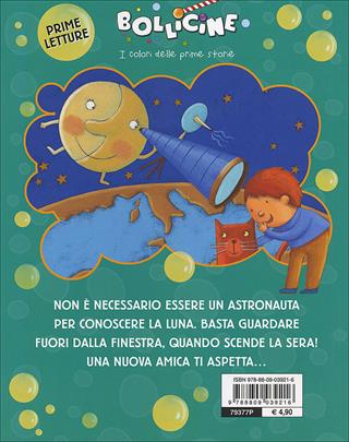 La luna sul vetro. Ediz. illustrata - Manuela Monari, Silvia Raga - Libro Giunti Kids 2005, Bollicine | Libraccio.it