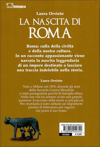 La nascita di Roma - Laura Orvieto - Libro Giunti Junior 2005, Mitologica | Libraccio.it
