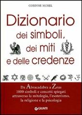 Dizionario dei simboli, dei miti e delle credenze