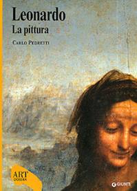 Leonardo. La pittura. Ediz. illustrata - Carlo Pedretti - Libro Giunti Editore 2007, Dossier d'art | Libraccio.it