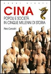 Cina. Popoli e società in cinque millenni di storia