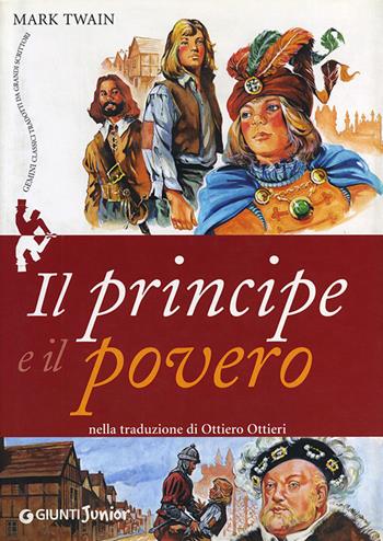 Il principe e il povero - Mark Twain - Libro Giunti Editore 2006, Gemini | Libraccio.it