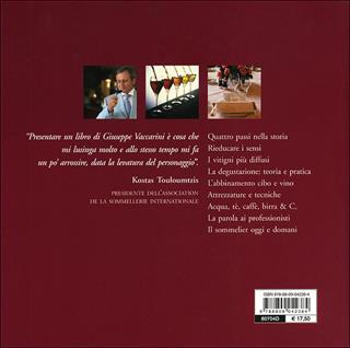 Manuale del sommelier. Come conoscere, apprezzare, valutare il vino e come gestire una cantina - Giuseppe Vaccarini - Libro Giunti Editore 2005, Atlanti illustrati medi | Libraccio.it