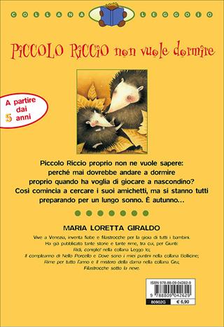 Piccolo Riccio non vuole dormire. Ediz. illustrata - Maria Loretta Giraldo - Libro Giunti Junior 2005, Leggo io | Libraccio.it