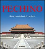 Pechino. Il fascino della città proibita