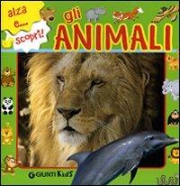 Gli animali  - Libro Giunti Editore 2006 | Libraccio.it