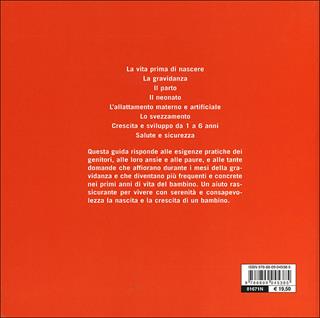 Gravidanza e puericultura. Guida completa dal concepimento ai sei anni - Paolo Sarti, Giuseppe Sparnacci - Libro Giunti Editore 2006, Atlanti illustrati medi | Libraccio.it