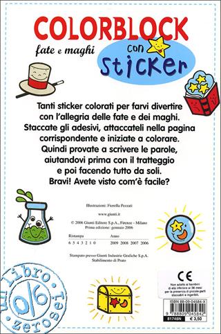 Colorblock. Fate e maghi. Con adesivi. Ediz. illustrata  - Libro Giunti Junior 2006, 0/6 Coloro e mi diverto | Libraccio.it