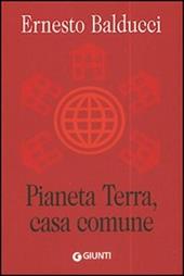 Pianeta Terra, casa comune