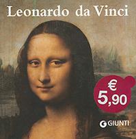 Leonardo  - Libro Giunti Editore 2006, Leonardo | Libraccio.it