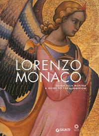 Lorenzo Monaco. Guida alla mostra-A Guide to the Exhibition  - Libro Giunti Editore 2005, Cataloghi mostre | Libraccio.it