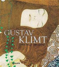 Gustav Klimt. L'oro della seduzione. Ediz. illustrata - Eva Di Stefano - Libro Giunti Editore 2006, Atlantissimi | Libraccio.it