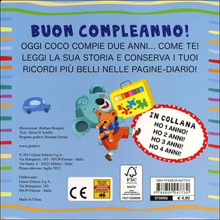 Ho 2 anni! Tanti auguri! Ediz. illustrata - Silvia D'Achille, Barbara Bongini - Libro Giunti Kids 2012, Buon compleanno | Libraccio.it