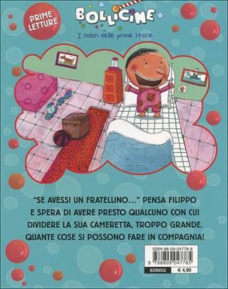 Uffa, voglio un fratellino! - Manuela Monari - Libro Giunti Kids 2006, Bollicine | Libraccio.it