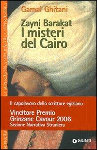 Zayni Barakat. I misteri del Cairo - Gamal Ghitani - Libro Giunti Editore 2006, Superastrea | Libraccio.it