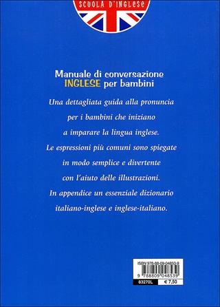 Manuale di conversazione inglese per bambini - Margherita Giromini - Libro Giunti Editore 2006, Scuola d'inglese junior | Libraccio.it
