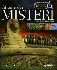 Atlante dei misteri - Irene Bellini, Danilo Grossi - Libro Giunti Editore 2006, Atlanti illustrati | Libraccio.it