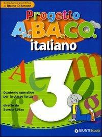 Progetto A.BA.CO. Italiano. Quaderno operativo. Per la 3ª classe elementare  - Libro Giunti Scuola 2007, Scuola primaria | Libraccio.it