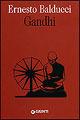 Gandhi - Ernesto Balducci - Libro Giunti Editore 2007 | Libraccio.it
