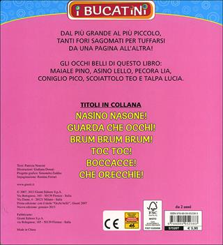 Guarda che occhi! - Patrizia Nencini - Libro Giunti Kids 2012, I bucatini | Libraccio.it