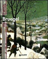 Bruegel - David Bianco - Libro Giunti Editore 2007, Vita d'artista | Libraccio.it