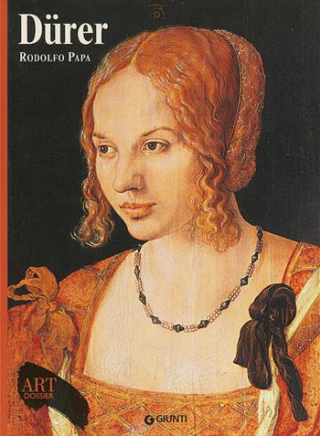 Dürer. Ediz. illustrata - Rodolfo Papa - Libro Giunti Editore 2008, Dossier d'art | Libraccio.it