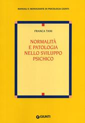 Normalità e patologia nello sviluppo psichico