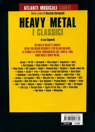 Haevy Metal. I classici. Ediz. illustrata - Luca Signorelli - Libro Giunti Editore 2007, Atlanti musicali Giunti | Libraccio.it